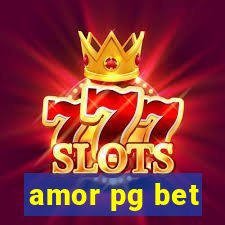 amor pg bet